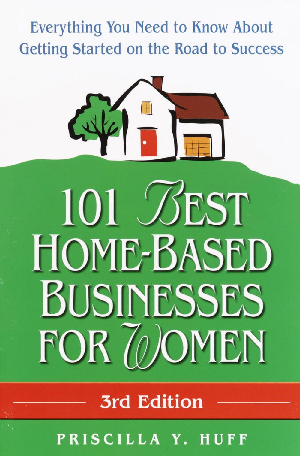 Big bigCover of 101 Best Home-Based Businesses for Women, 3rd Edition