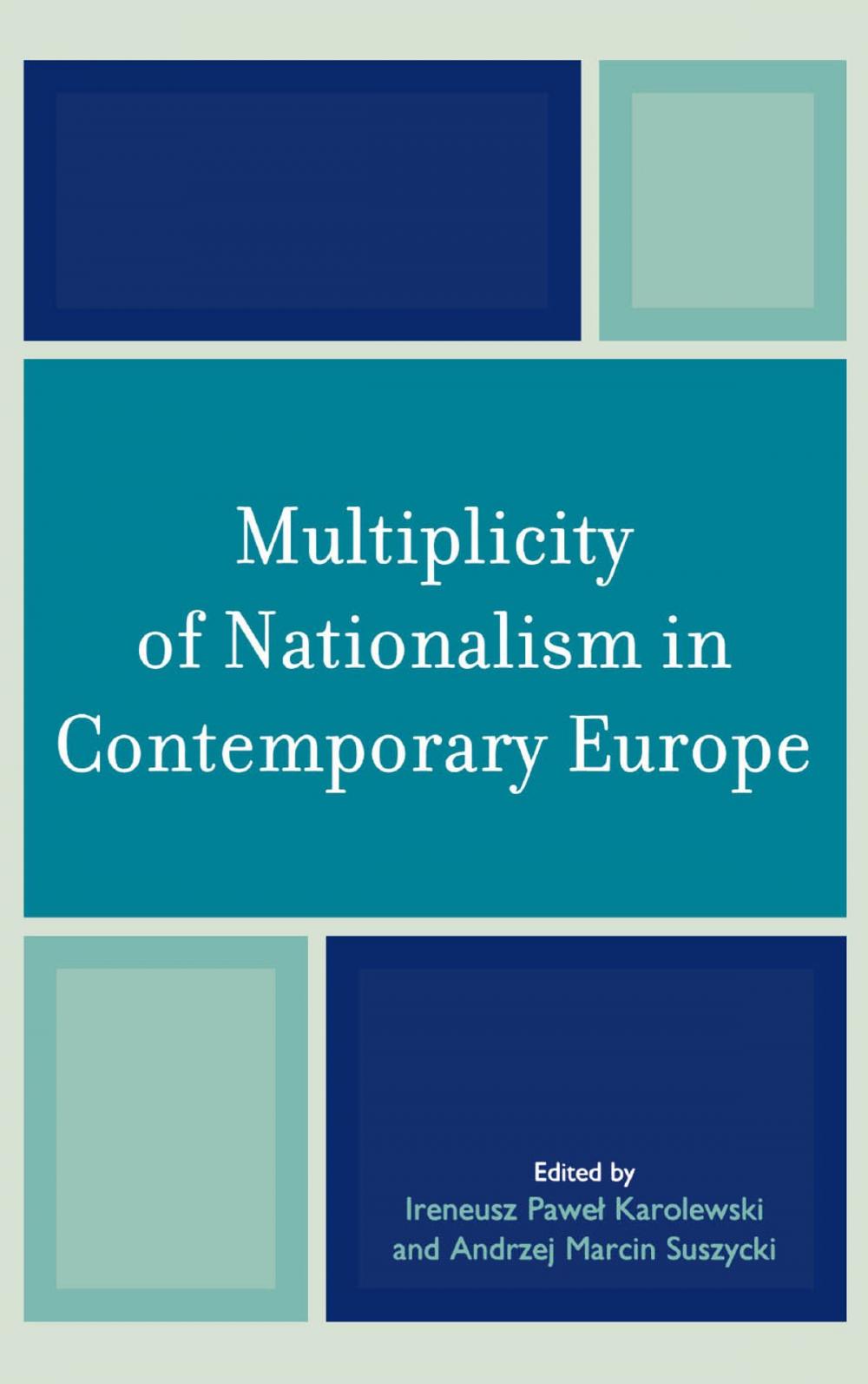 Big bigCover of Multiplicity of Nationalism in Contemporary Europe