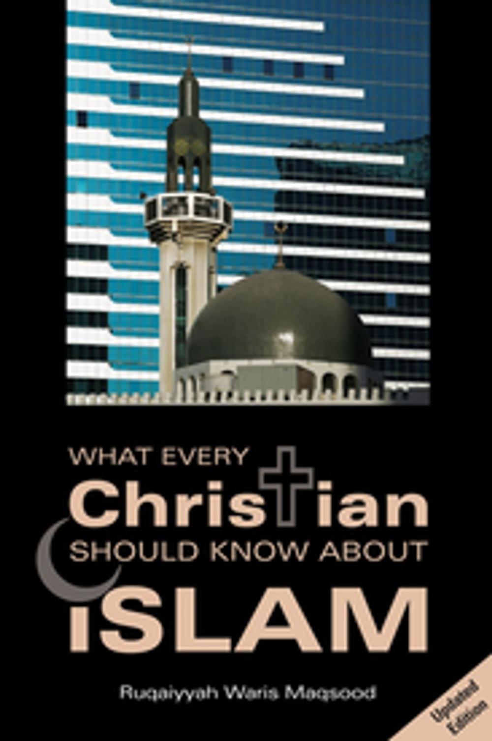 Big bigCover of What Every Christian Should Know About Islam