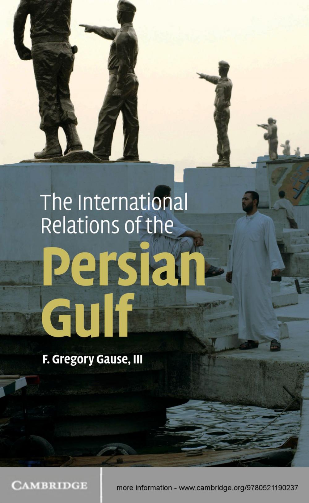 Big bigCover of The International Relations of the Persian Gulf
