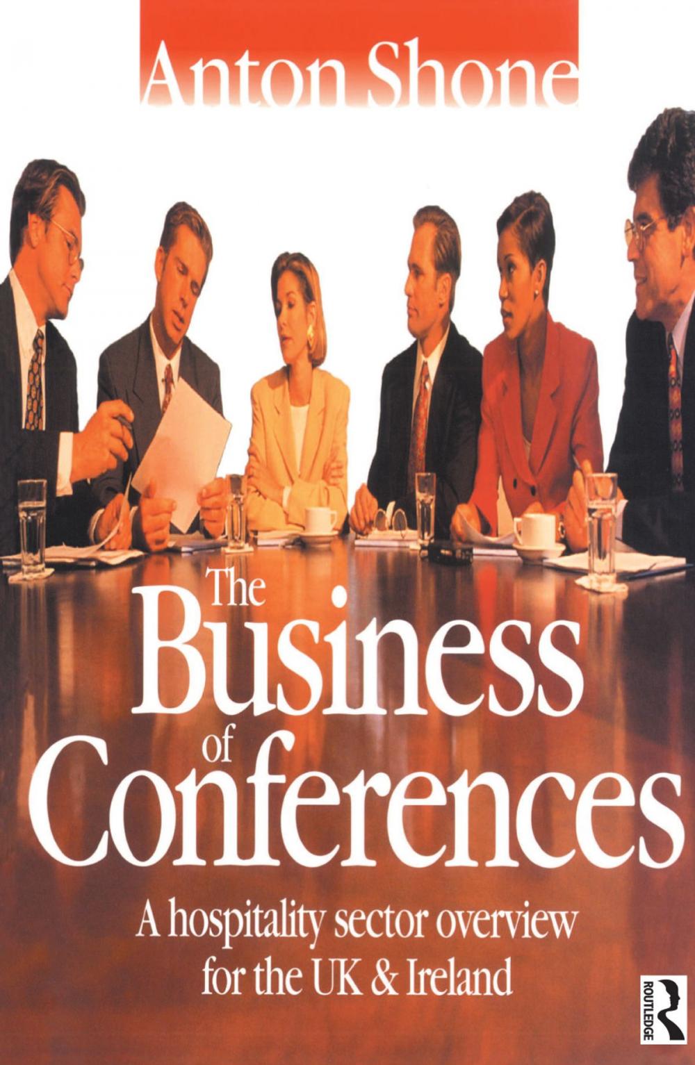 Big bigCover of The Business of Conferences