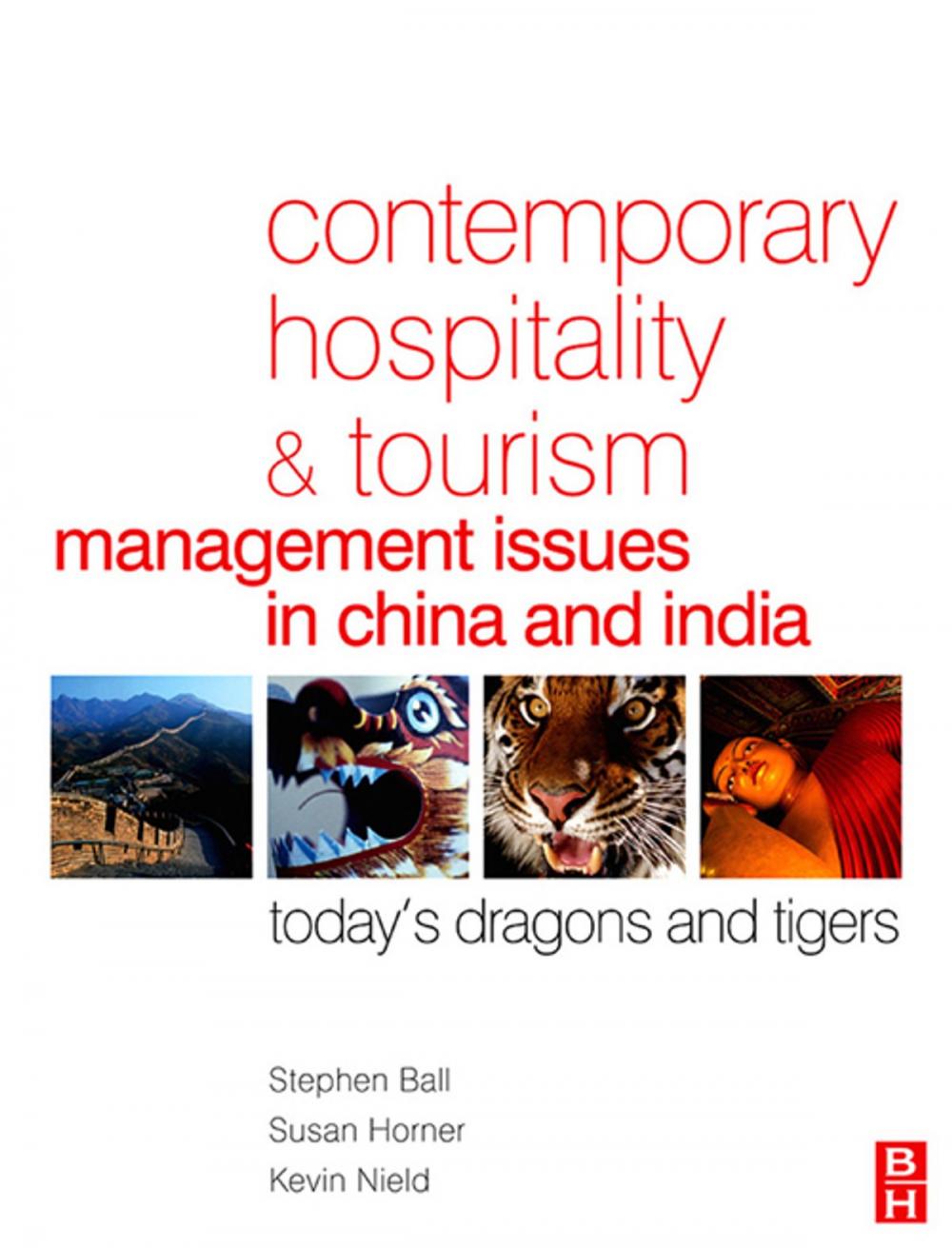 Big bigCover of Contemporary Hospitality and Tourism Management Issues in China and India