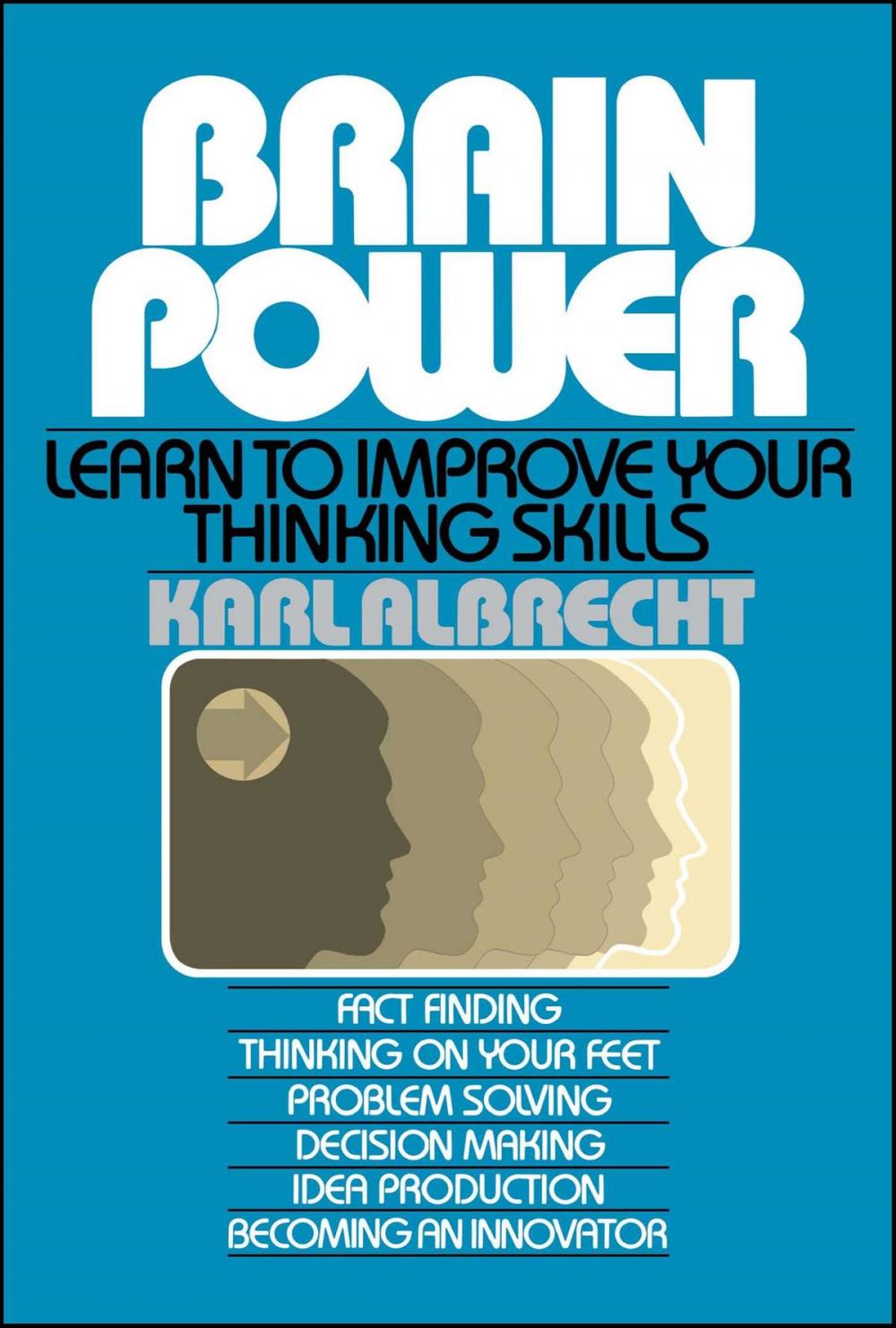 Big bigCover of Brain Power: Learn to Improve Your Thinking Skills