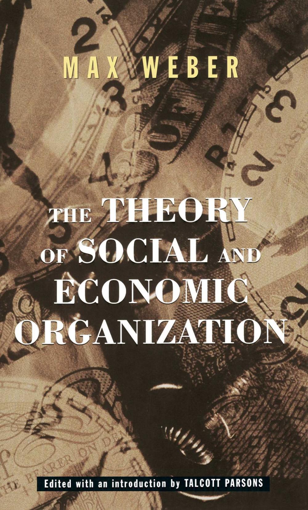 Big bigCover of The Theory Of Social And Economic Organization