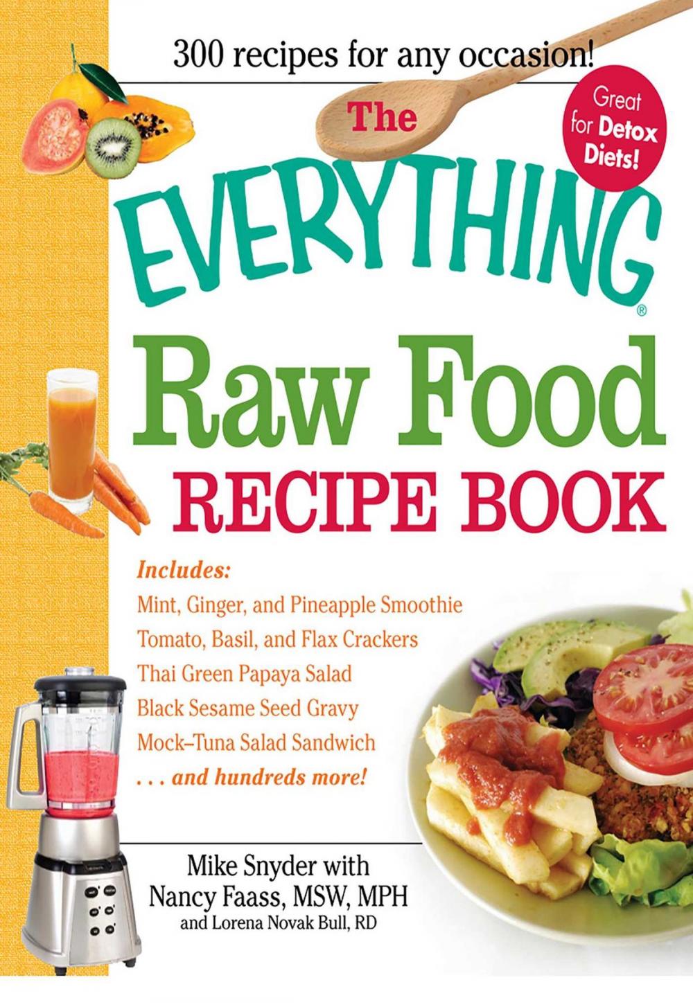 Big bigCover of The Everything Raw Food Recipe Book