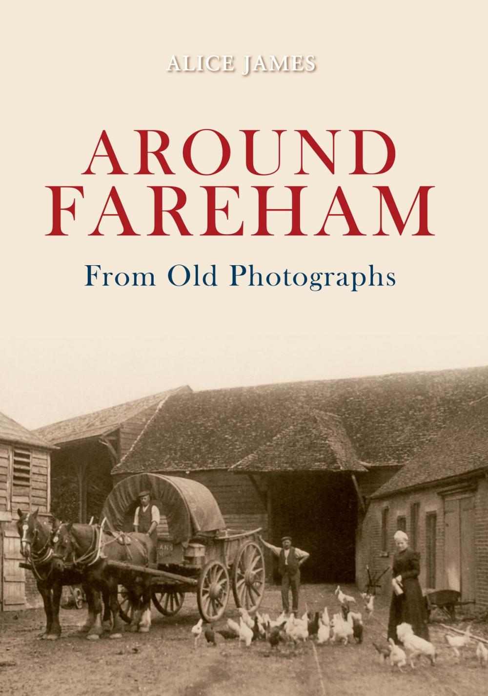 Big bigCover of Around Fareham From Old Photographs