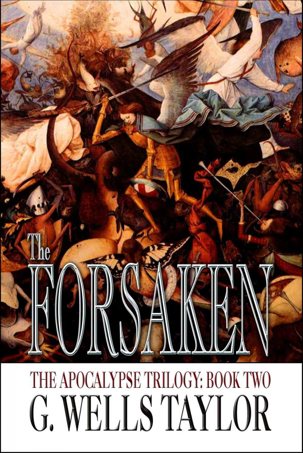 Big bigCover of The Forsaken: The Apocalypse Trilogy: Book Two