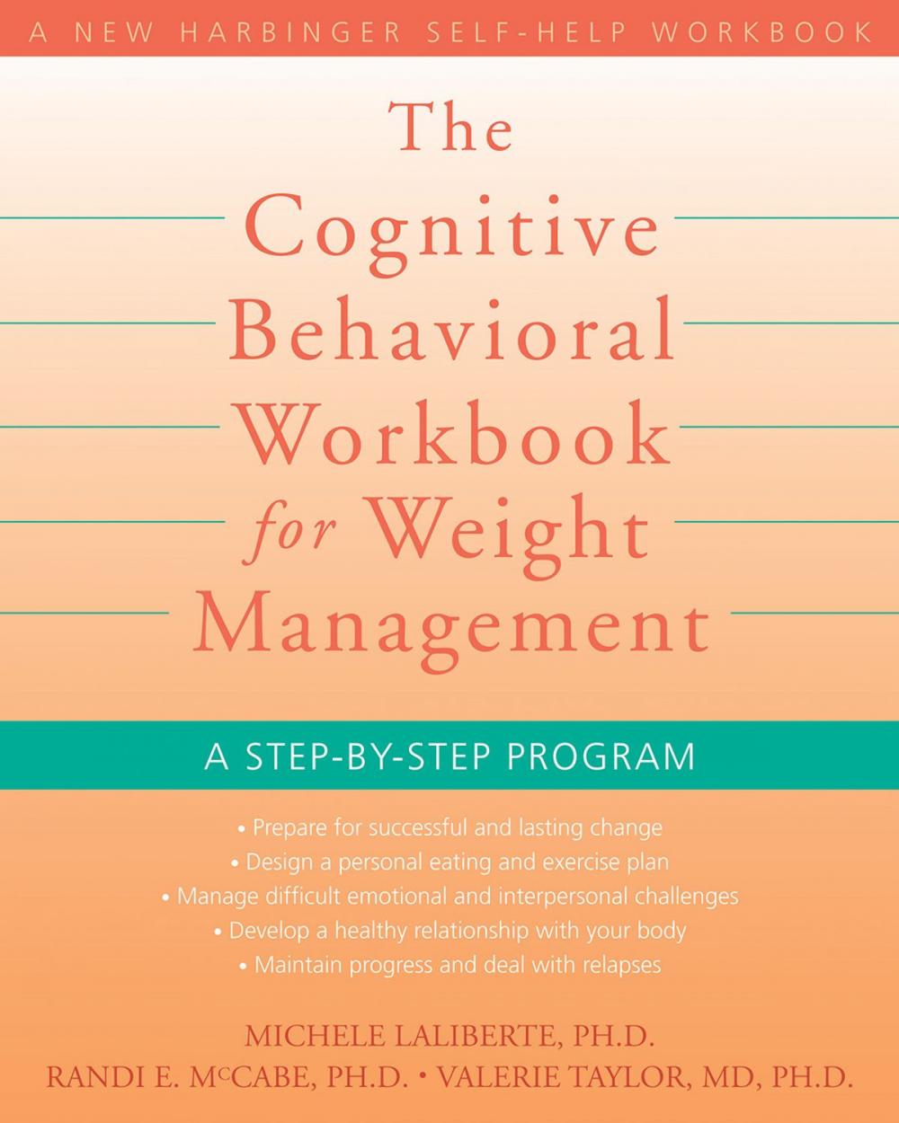 Big bigCover of The Cognitive Behavioral Workbook for Weight Management