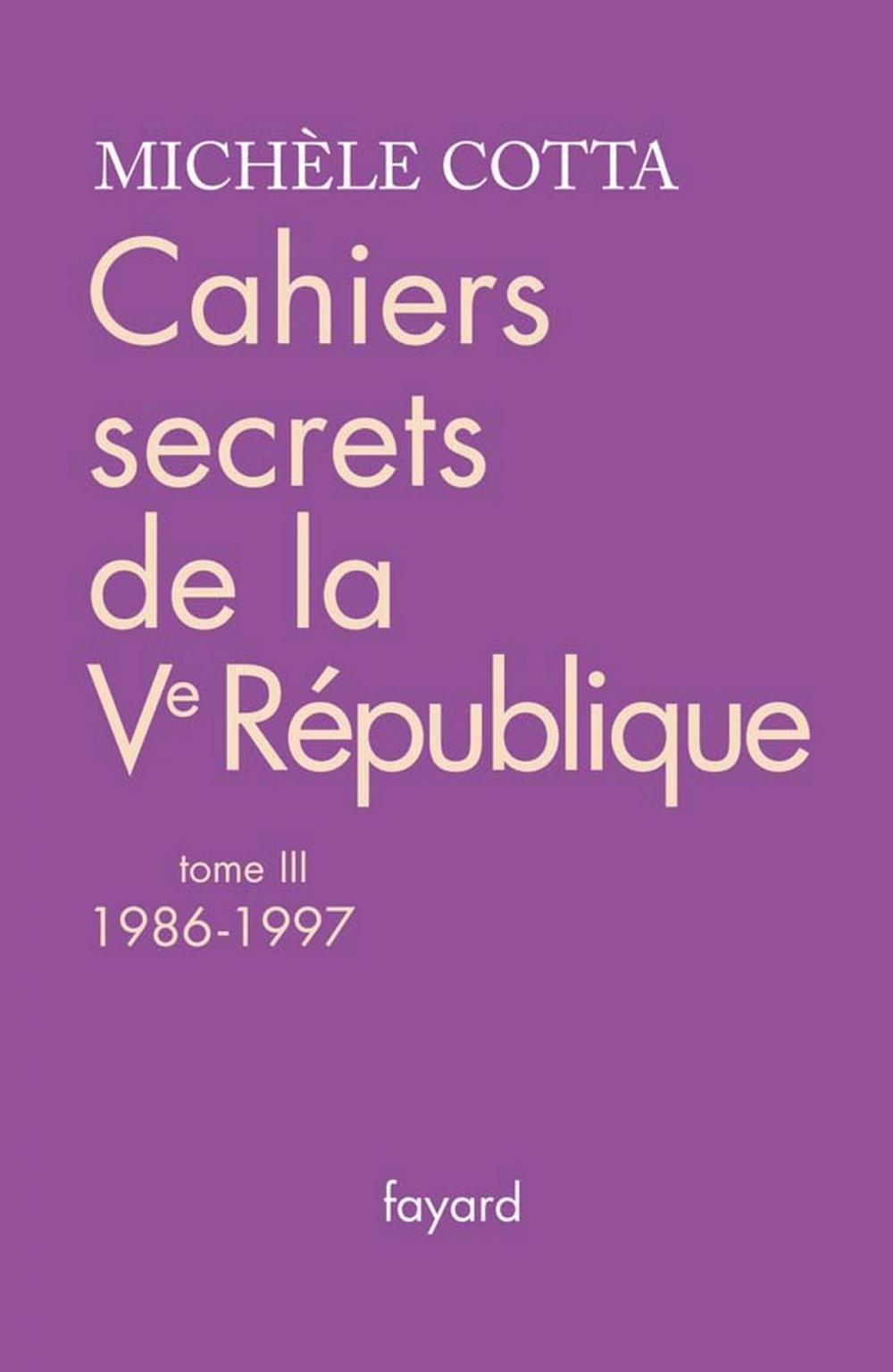 Big bigCover of Cahiers secrets de la Ve république, tome 3