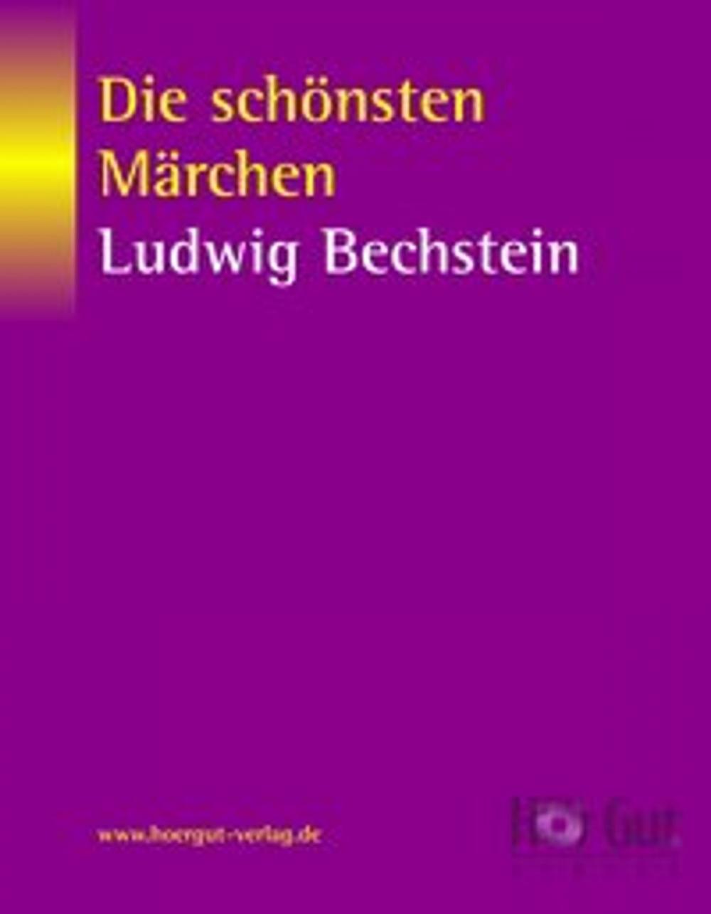 Big bigCover of Die schönsten Märchen von Ludwig Bechstein
