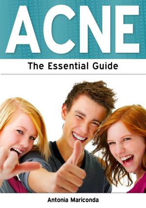 Cover of the book Acne: The Essential Guide by Antonia Chitty and Victoria Dawson