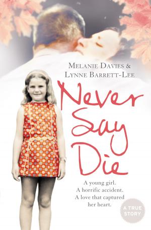 Cover of the book Never Say Die by Judy Westwater