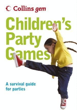 Cover of the book Children’s Party Games (Collins Gem) by Julie Leung