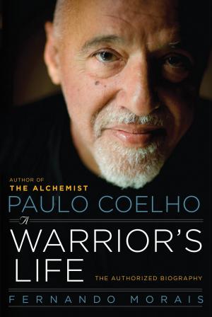 Cover of the book Paulo Coelho: A Warrior's Life by Macrina Wiederkehr