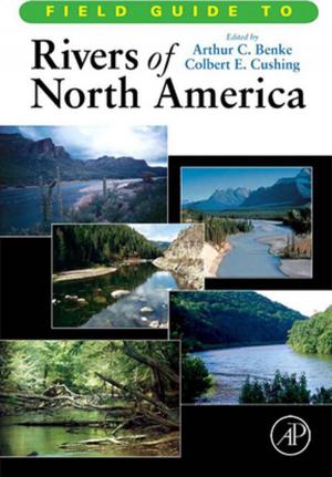 Cover of the book Field Guide to Rivers of North America by Kevin Robards, P. E. Jackson, Paul A. Haddad