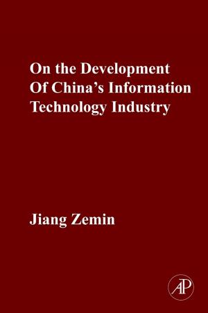 Book cover of On the Development of China's Information Technology Industry