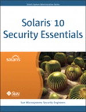 Cover of the book Solaris 10 Security Essentials by Ben Long