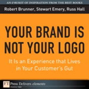 Cover of the book Your Brand Is Not Your Logo by Jeffrey G. Andrews, Arunabha Ghosh, Rias Muhamed