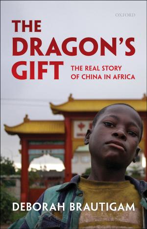Cover of the book The Dragon's Gift:The Real Story of China in Africa by Martin Stevens
