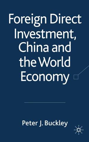 Cover of the book Foreign Direct Investment, China and the World Economy by S. Zhang, D. McGhee