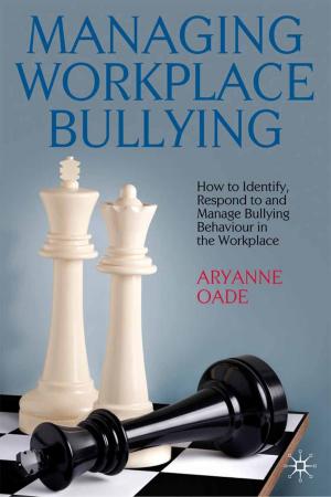 Book cover of Managing Workplace Bullying