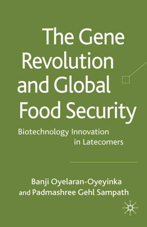 Cover of the book The Gene Revolution and Global Food Security by Brendan Brown