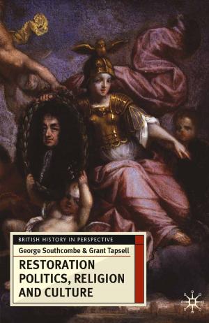 bigCover of the book Restoration Politics, Religion and Culture by 