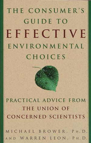 Book cover of The Consumer's Guide to Effective Environmental Choices