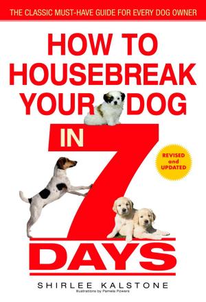 bigCover of the book How to Housebreak Your Dog in 7 Days (Revised) by 