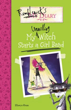 Cover of the book Rumblewick's Diary #3: My Unwilling Witch Starts a Girl Band by Charles Cho