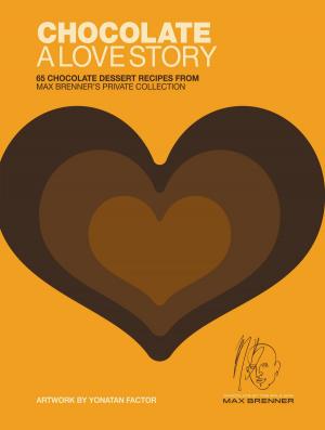 Cover of the book Chocolate: A Love Story by Scott Reardon