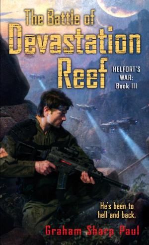 Cover of the book Helfort's War Book 3: The Battle of Devastation Reef by Trent Jamieson