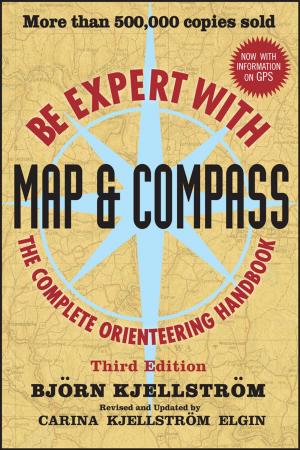 Cover of the book Be Expert with Map and Compass by Ronald Loeffler