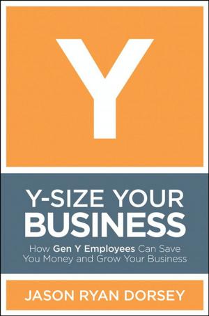 Cover of the book Y-Size Your Business by Gottfried Schatz, P. Leslie Dutton