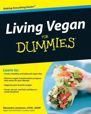 Cover of the book Living Vegan For Dummies by Uwe Kruger, Lei Xie