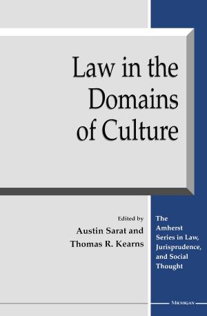 Cover of the book Law in the Domains of Culture by Petra Dierkes-Thrun