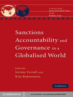 Cover of the book Sanctions, Accountability and Governance in a Globalised World by George Bent