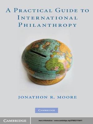 Cover of the book A Practical Guide to International Philanthropy by Bernard C. Beins