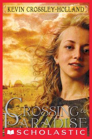 Cover of the book Crossing To Paradise by Gordon Korman