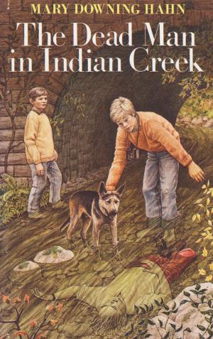 Cover of the book The Dead Man in Indian Creek by William Holland