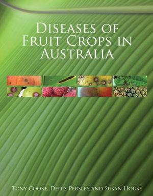 Cover of the book Diseases of Fruit Crops in Australia by Mark Adams, Peter Attiwill
