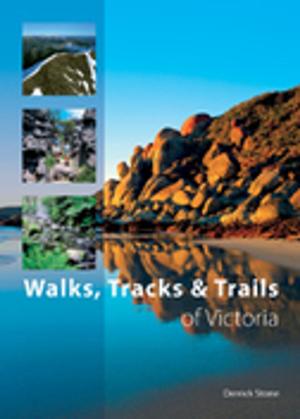Cover of the book Walks, Tracks and Trails of Victoria by KM Stephens, RM Dowling