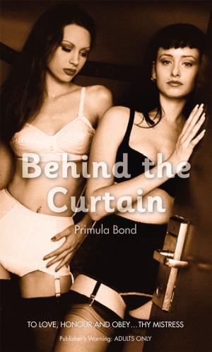 Cover of the book Behind the Curtain by Louise Heren, Susan McMillan