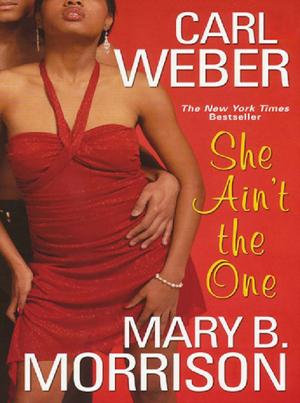 Cover of the book She Ain't The One by Cheris Hodges