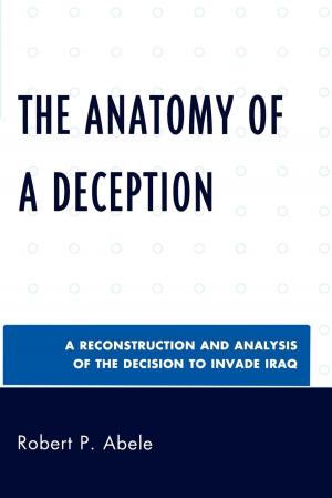 Cover of the book The Anatomy of a Deception by Kathy R. Fox, Chelsey Bahlmann, Joy Foster Hughes, Melissa Milstead