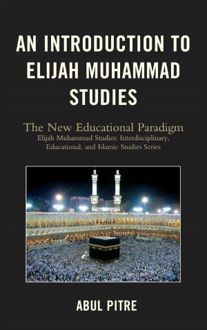 Cover of the book An Introduction to Elijah Muhammad Studies by Jack Shechter