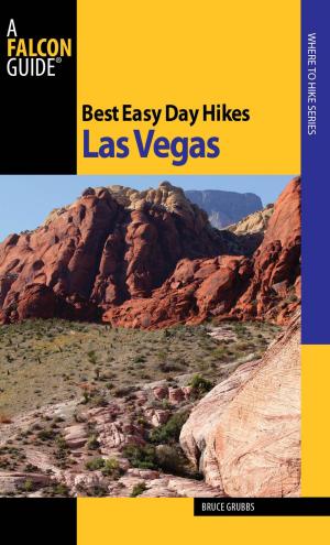 Cover of the book Best Easy Day Hikes Las Vegas by Brew Davis, Jennifer Pharr Davis