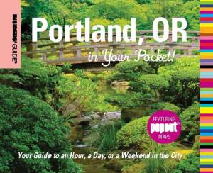 Cover of the book Insiders' Guide®: Portland, OR in Your Pocket by Katy Koontz