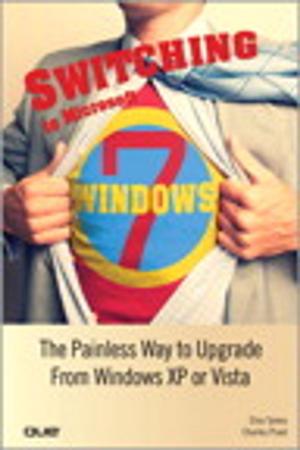 Cover of the book Switching to Microsoft Windows 7 by Olav Martin Kvern, David Blatner, Bob Bringhurst