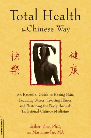 Cover of the book Total Health the Chinese Way by Marilynne K. Roach